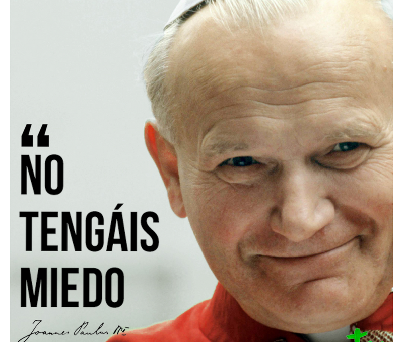 ¡No temáis! ¡Abrid, más todavía, abrid de par en par las puertas a Cristo!